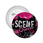 Scene Queen 2.25  Button