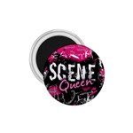 Scene Queen 1.75  Magnet