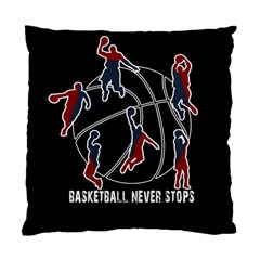 Basketball Never Stops Standard Cushion Case (one Side)