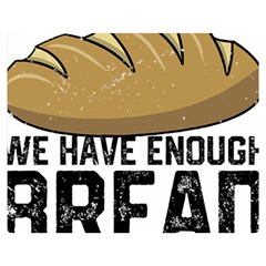 Bread Baking T- Shirt Funny Bread Baking Baker At Yeast We Have Enough Bread T- Shirt Two Sides Premium Plush Fleece Blanket (medium)